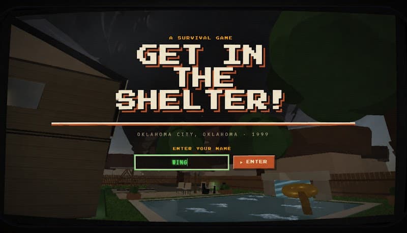 GET IN THE SHELTER!