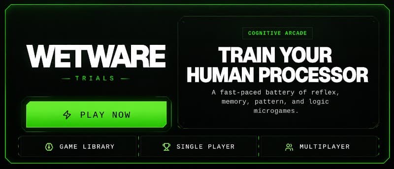 Wetware Trials